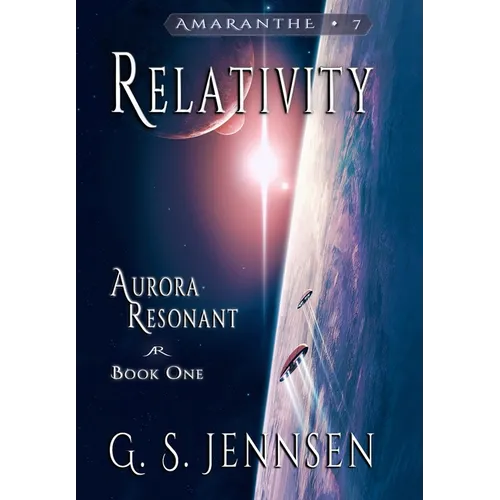 Relativity: Aurora Resonant Book One