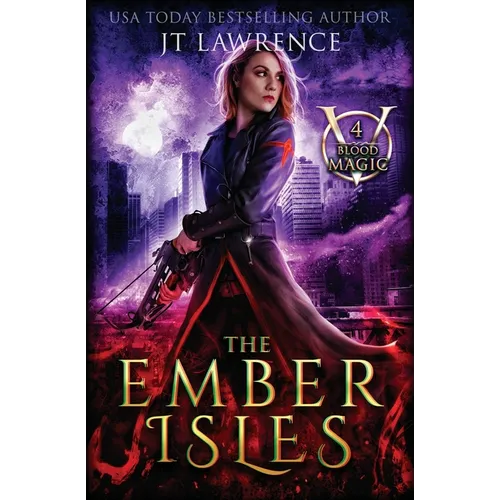 The Ember Isles: An Urban Fantasy Action Adventure