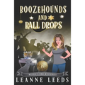 Boozehounds and Ball Drops