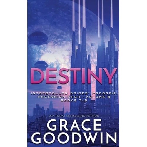 Destiny: Ascension Saga: Books 7, 8 & 9: Volume 3