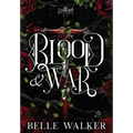 Blood and War: A Dark Fantasy Romance