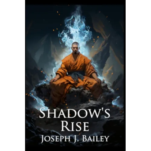 Shadow's Rise: Return of the Cabal - The Chronicles of the Fists: Book 1