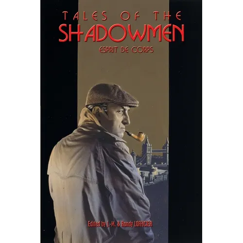 Tales of the Shadowmen 10: Esprit de Corps