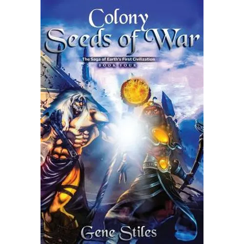 Colony - Seeds of War