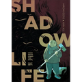 Shadow Life