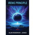 Irenic Principle: Fiction: the Precursor of Fact