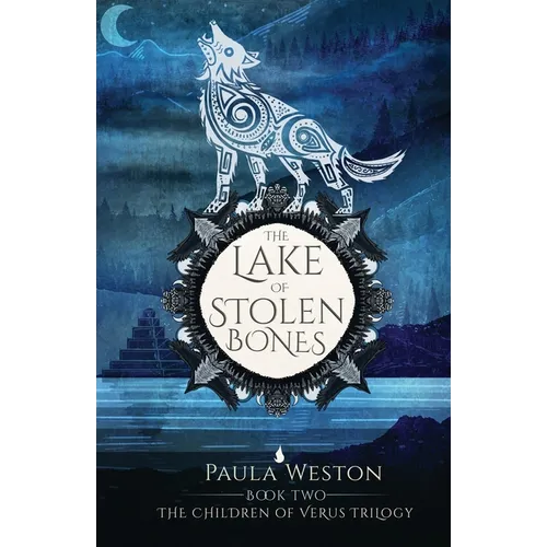The Lake of Stolen Bones: Book 2: The Children of Verus Trilogy
