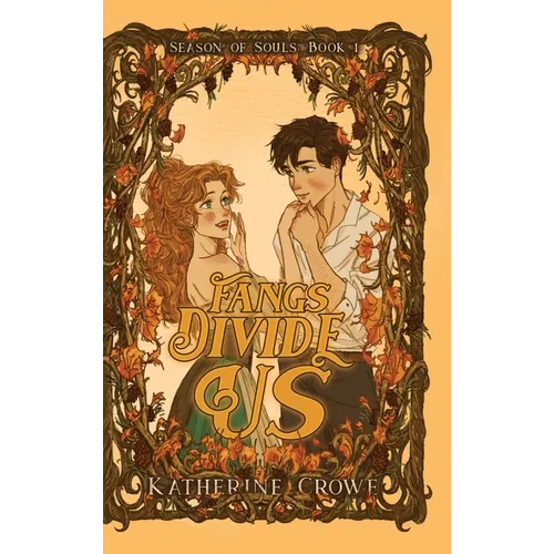 Fangs Divide Us: A Vampire Romance With High Stakes and Cozy Breaks