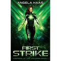 First Strike: Keepers of the Universe Book 1