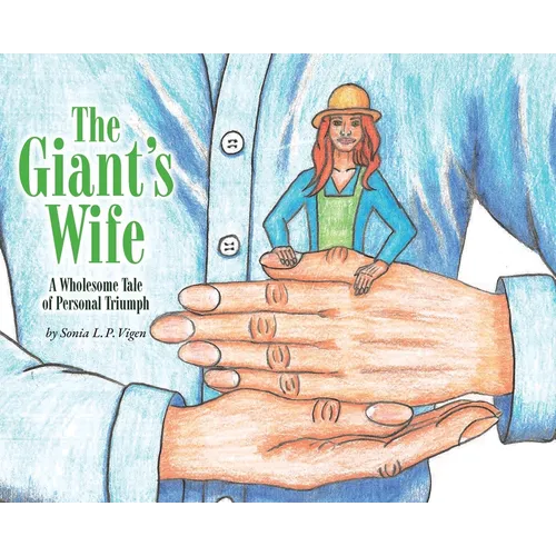 The Giant's Wife: A Wholesome Tale of Personal Triumph