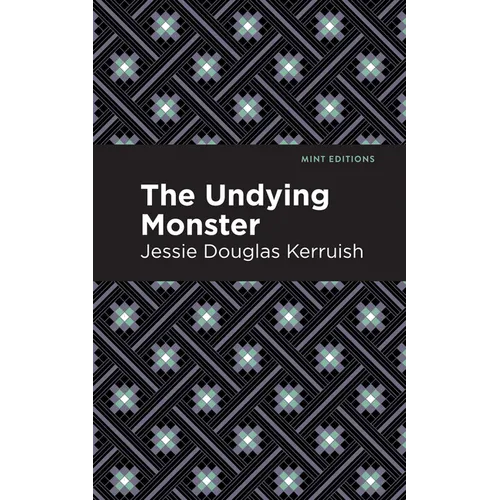 The Undying Monster