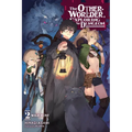 The Otherworlder, Exploring the Dungeon, Vol. 2 (Light Novel): Wild Hunt Volume 2