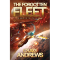 The Forgotten Fleet: Complete Trilogy