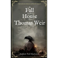 The Fall of the House of Thomas Weir