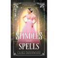 Spindles And Spells