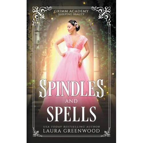 Spindles And Spells
