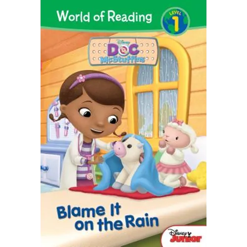 Doc McStuffins: Blame It on the Rain: Blame It on the Rain