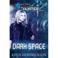 Rogue Hunter: Dark Space