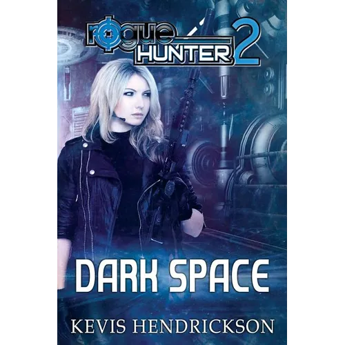 Rogue Hunter: Dark Space