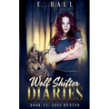 Wolf Shifter Diaries: Loss Hunted