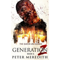 Generation Z: The Queen Unchained