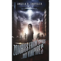Zombies from Space and Vampires