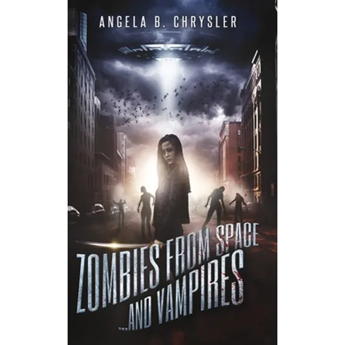 Zombies from Space and Vampires