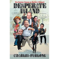 Desperate Island: One Summer Season on Martha's Vineyard