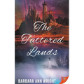The Tattered Lands