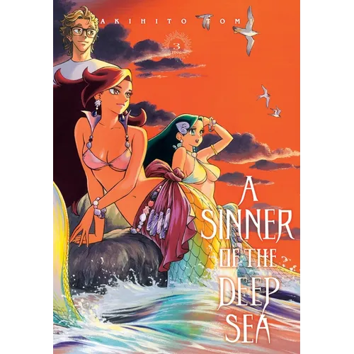 A Sinner of the Deep Sea, Vol. 3: Volume 3
