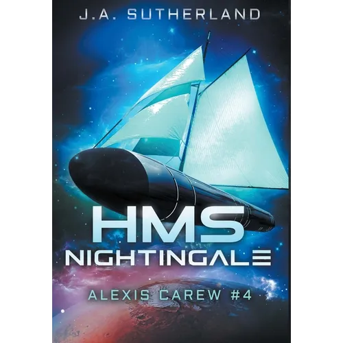 HMS Nightingale: Alexis Carew #4