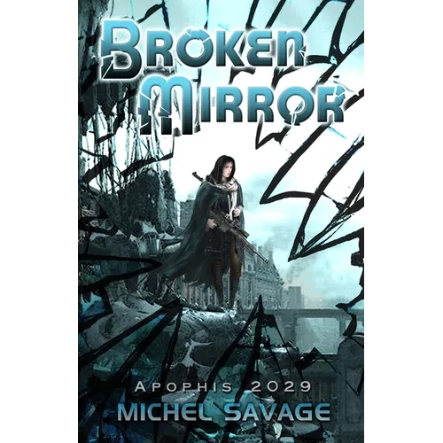Broken Mirror: Apophis 2029