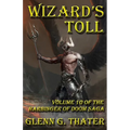 Wizard's Toll: Harbinger of Doom -- Volume 10