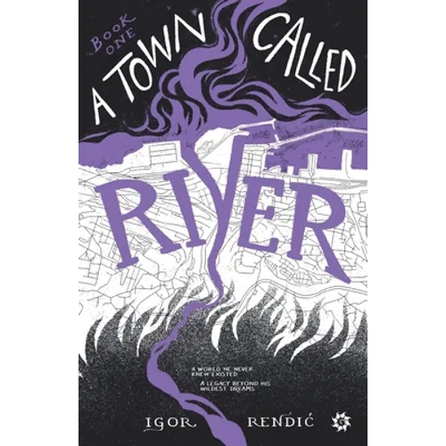 A Town Called River