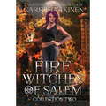 Fire Witches of Salem Collection Two: The Mayhem and Ember Trilogy