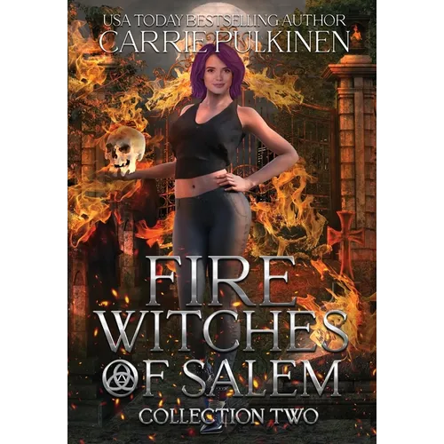 Fire Witches of Salem Collection Two: The Mayhem and Ember Trilogy