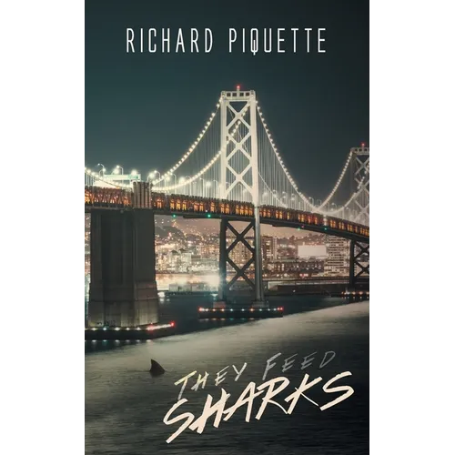 They Feed Sharks