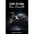 The Dark One Cometh