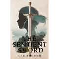 The Sentient Sword