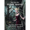Tales from the Ivory Bayou