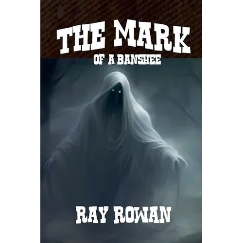 The Mark of A Banshee