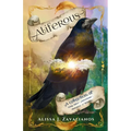 Aliferous: A Collection of Fairy Tales, Adventure, Romance & Whimsy