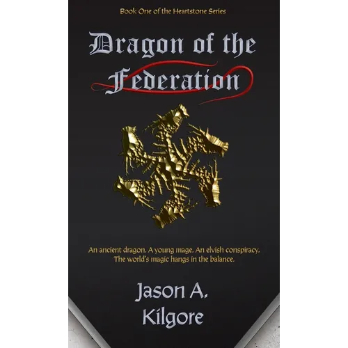 Dragon of the Federation: Book One of the Heartstone Series