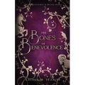 The Bones of Benevolence
