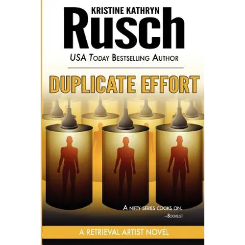 Duplicate Effort: A Retrieval Artist Novel