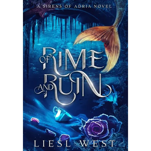 Of Rime and Ruin: A Twisted Beauty and the Beast Retelling