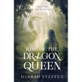 Rise of the Dragon Queen