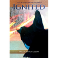 Lost Beacon Chronicles, Book I: Ignited: Ignited