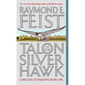 Talon of the Silver Hawk: Conclave of Shadows: Book One