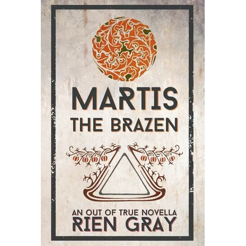 Martis the Brazen